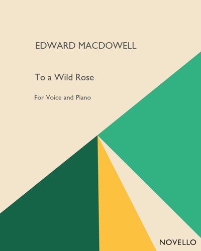 To a Wild Rose — 麦克道威尔