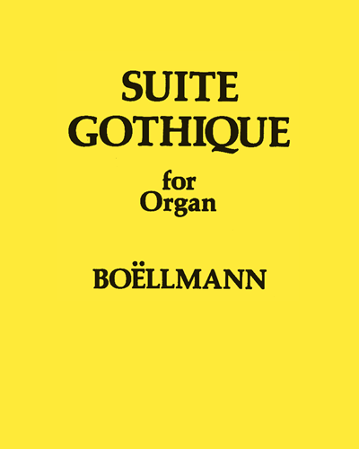 Suite Gothique, op. 25 — Leon Boellmann