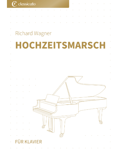 Hochzeitsmarsch (from 'Lohengrin') — 瓦格纳