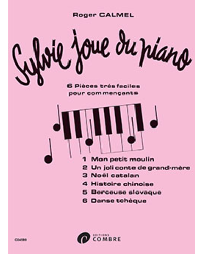 Sylvie Joue du Piano — Roger Calmel