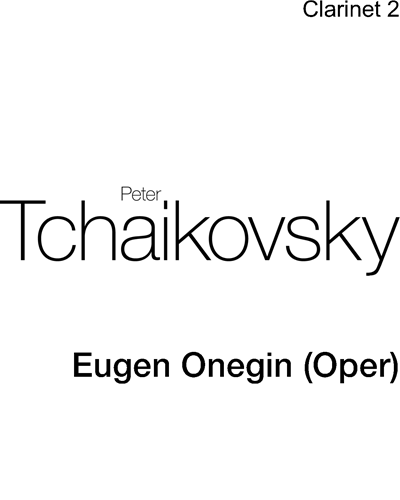 Eugene Onegin — 柴可夫斯基
