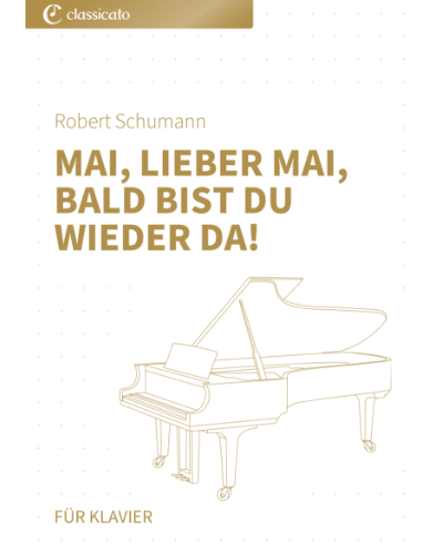 May, dear May (from 'Album for the Young, op. 68 No. 13') — Robert Schumann