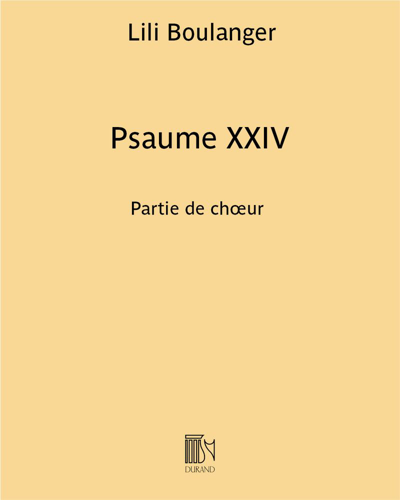 Psalm XXIV — 莉莉·布朗热