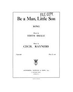 Be A Man, Little Son — Cecil Rayners
