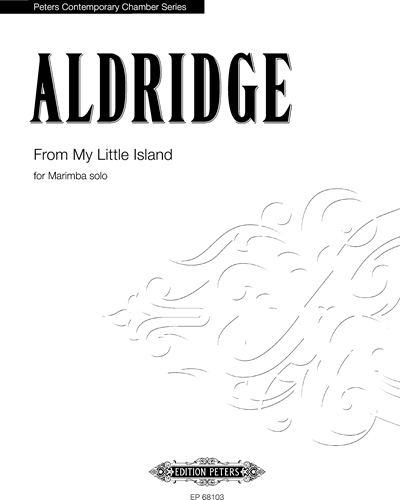 From My Little Island (marimba solo) — Robert Aldridge
