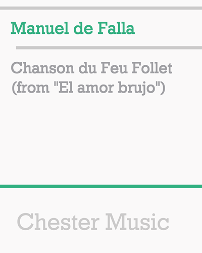 Chanson du Feu Follet (from "El amor brujo") — 法雅