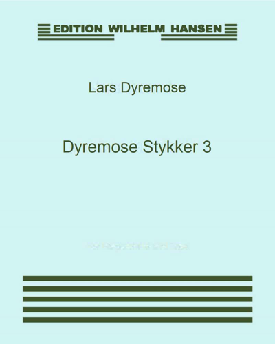 Dyremose Stykker 3 — Lars Dyremose