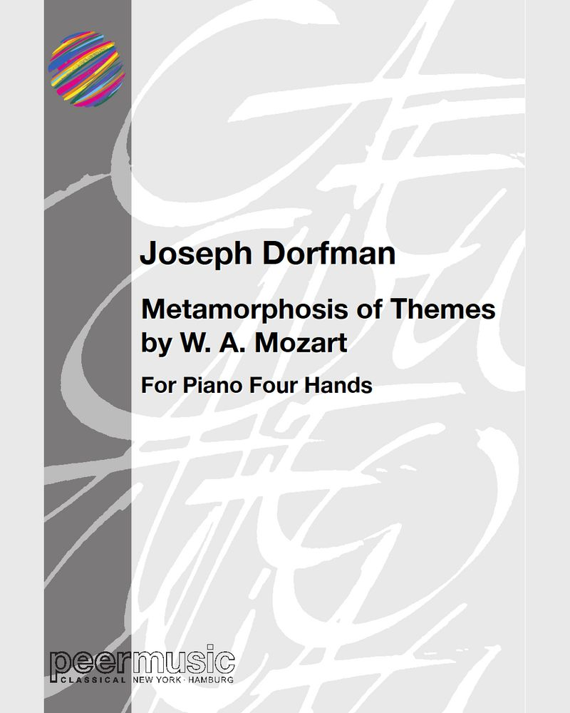 Metamorphosis of Themes by W. A. Mozart — Joseph Dorfman