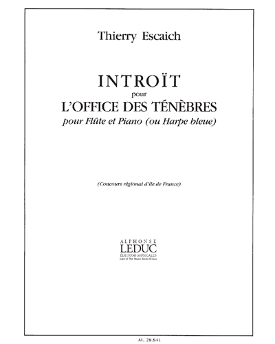 Introït pour l'office des ténèbres — Thierry Escaich