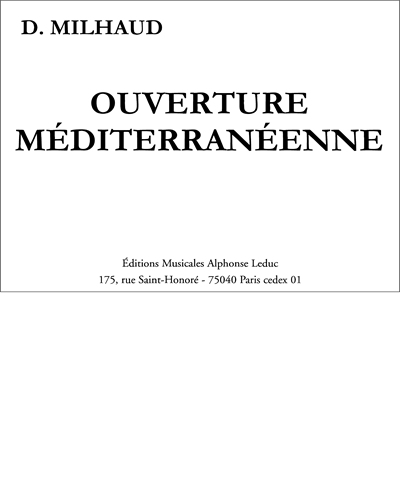 Ouverture Méditerranéenne, op. 330 — 米约