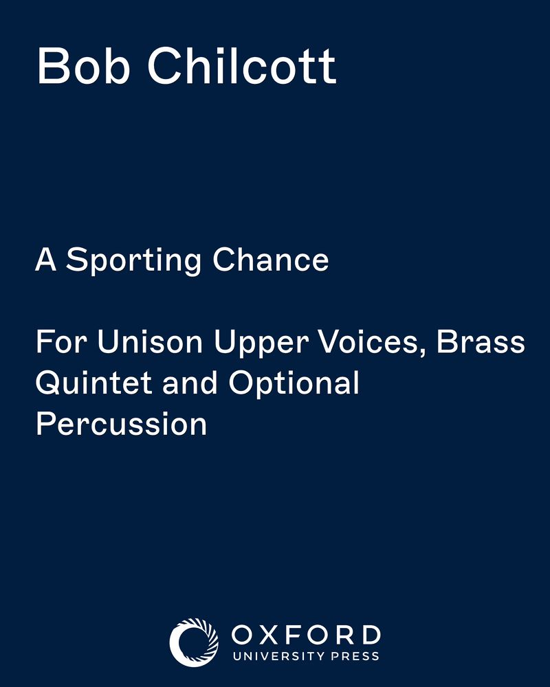 A Sporting Chance — Bob Chilcott
