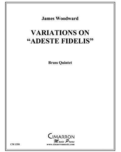 Variations on 'Adeste Fidelis' — James Woodward
