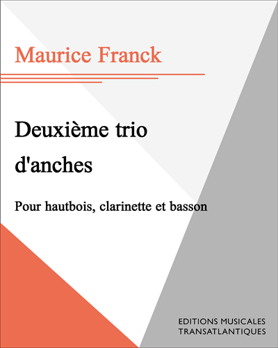 Deuxième trio d'anches — Maurice Franck