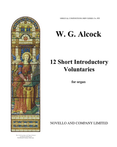 Twelve Short Introductory Voluntaries — Walter Galpin Alcock