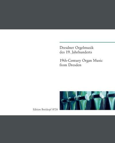 19th-Century Organ Music from Dresden — 合集