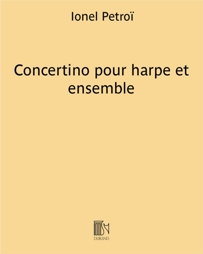 Concertino for Harp and Ensemble — Ionel Petroï