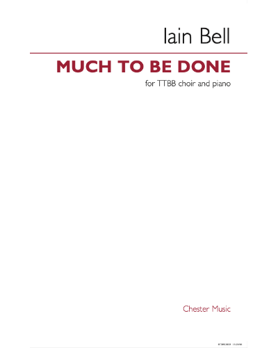 Much To Be Done — Iain Bell