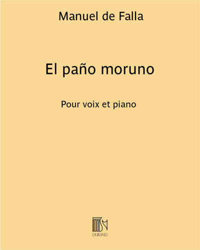 El paño moruno (No. 1 from 'Seven Spanish Folksongs') — 法雅