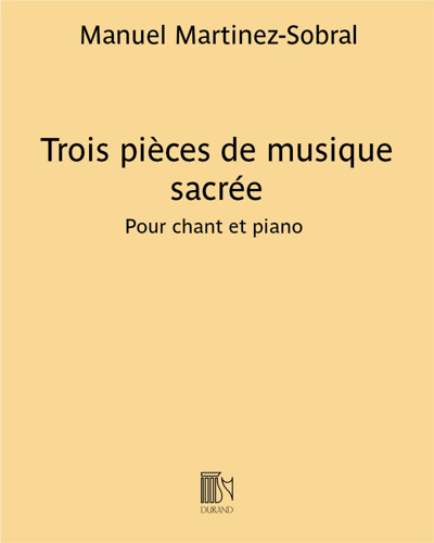 Trois pièces de musique sacrée — Manuel Martínez-Sobral