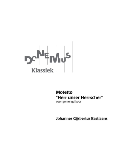 Motet "Herr unser Herrscher" — Johannes Gijsbertus Bastiaans