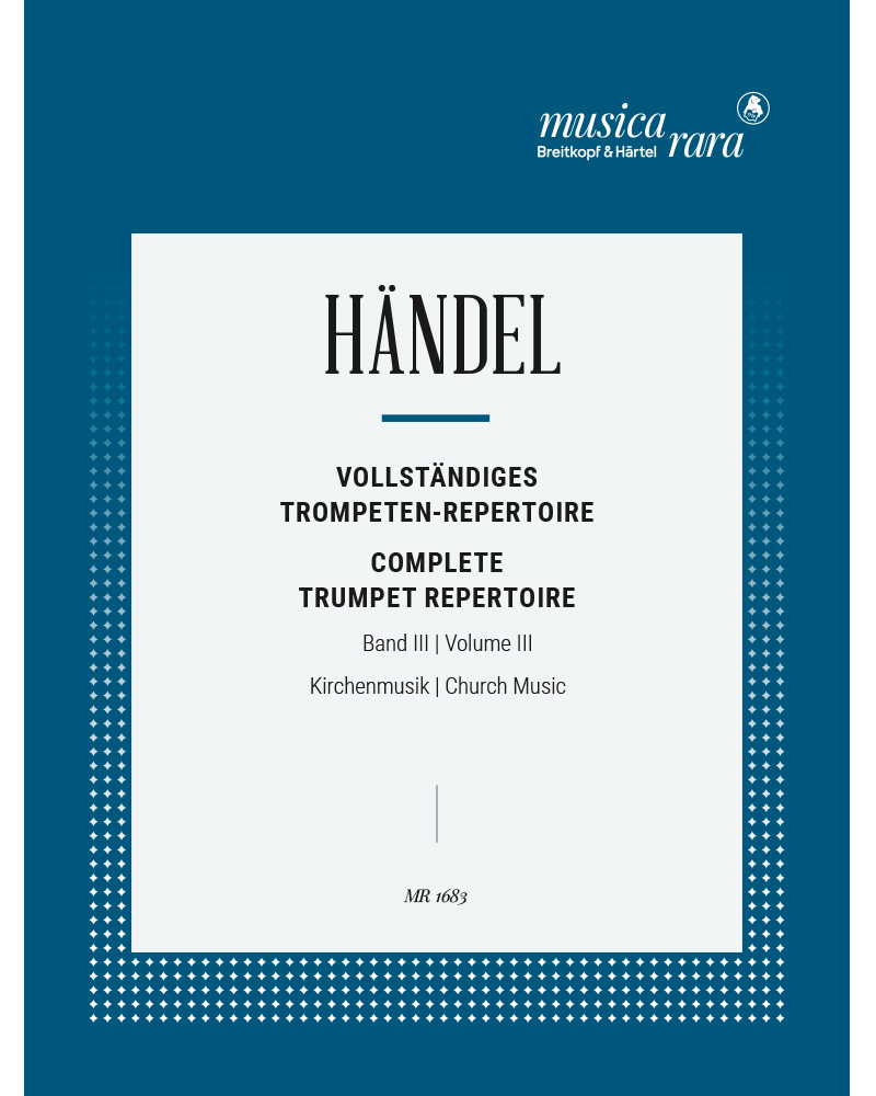 Complete Trumpet Repertoire, Vol. 3: Church Music — 亨德尔