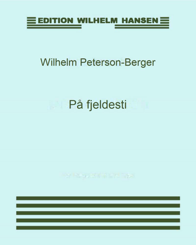 På fjeldesti, op. 11 no. 4 — 威廉·彼得松-贝耶