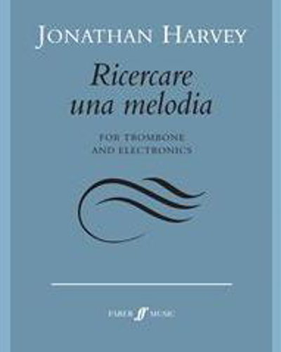 Ricercare una Melodia — 乔纳森·哈维