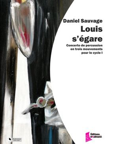 Louis s'égare — Daniel Sauvage