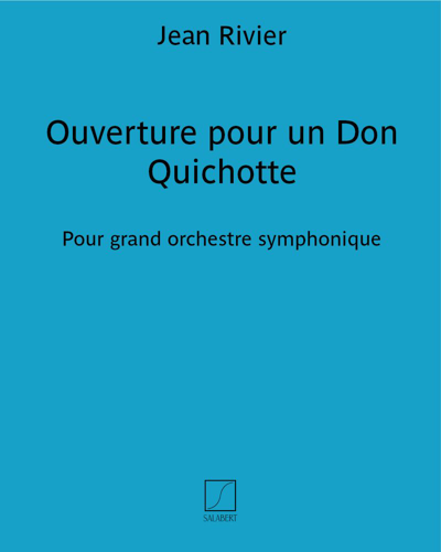 Ouverture for Don Quixote — Jean Rivier