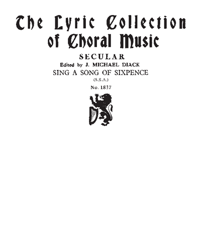 Sing a Song of Sixpence — John Michael Diack