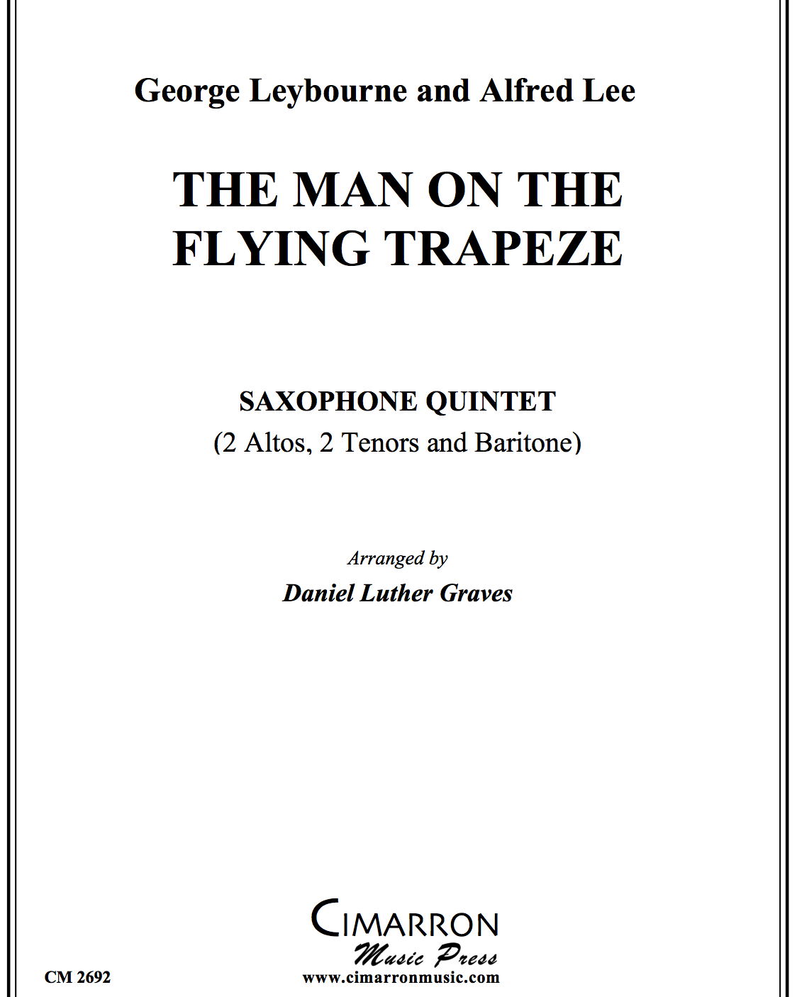 The Man on the Flying Trapeze — George Leybourne