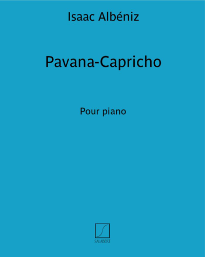 Pavana-Capricho, op. 12 — Isaac Albéniz