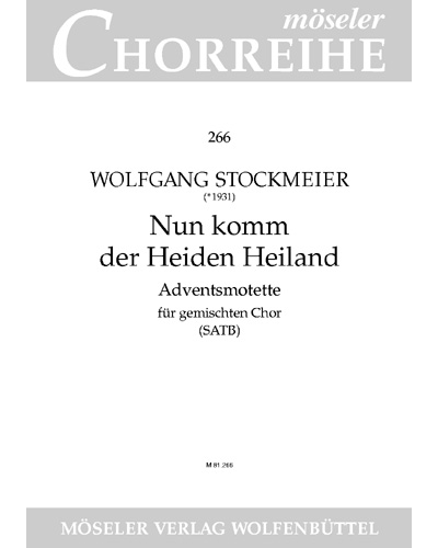 Now come, the gentiles' savior — Wolfgang Stockmeier