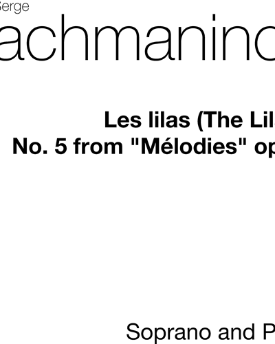 The Lilacs (from 'Mélodies, op. 21 No. 5') — 拉赫玛尼诺夫