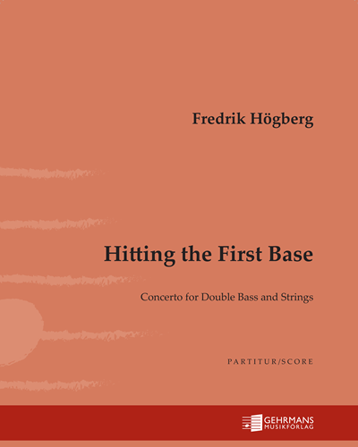 Hitting the First Base — Fredrik Högberg