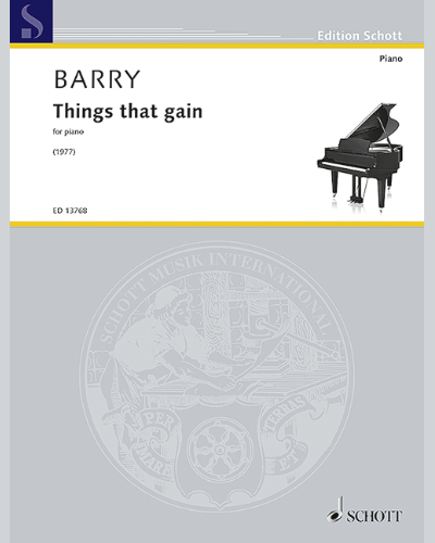 Things that gain — Gerald Barry