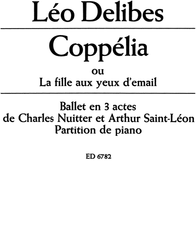 Coppélia ou la Fille aux Yeux d'email — 德里布