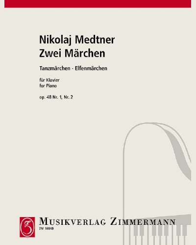 2 Märchen (Fairy Tales) — Nikolai Medtner