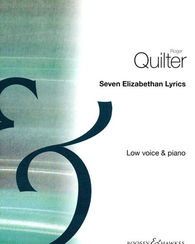 Seven Elizabethan Lyrics, op. 12 — 罗杰·奎尔特