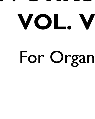 Complete Organ Works, Vol. 5 — Felix Mendelssohn Bartholdy