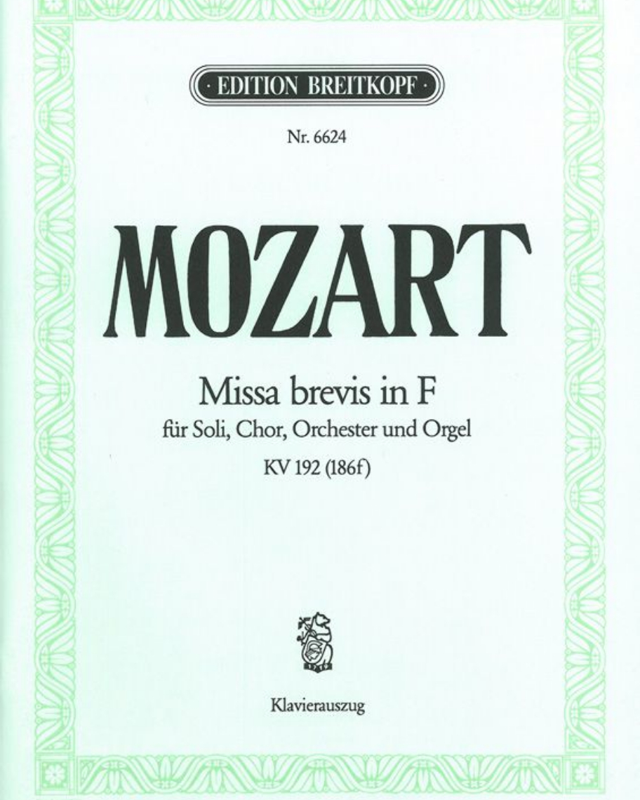 Missa brevis in F major, K. 192 (186f) — Wolfgang Amadeus Mozart