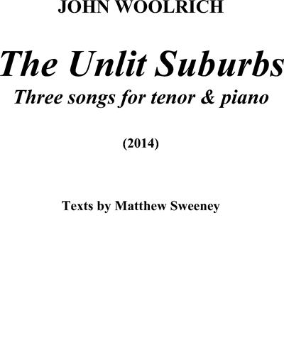 The Unlit Suburbs — John Woolrich