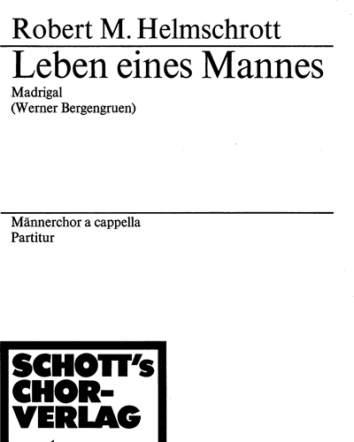 Leben eines Mannes — Robert M. Helmschrott
