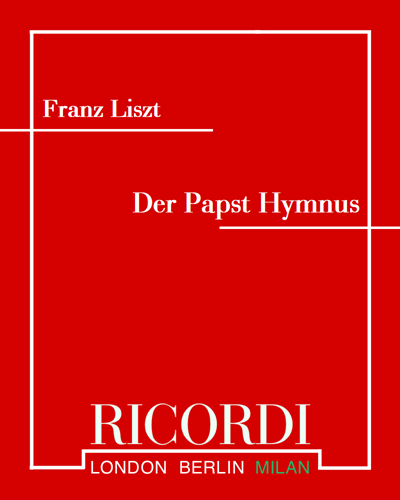 Der Papst Hymnus — 李斯特