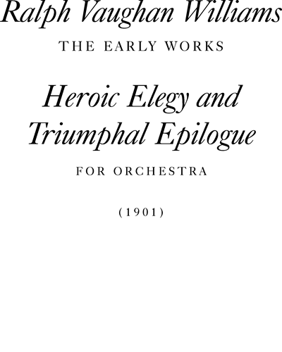 Heroic Elegy & Triumphal Epilogue — 沃恩·威廉斯