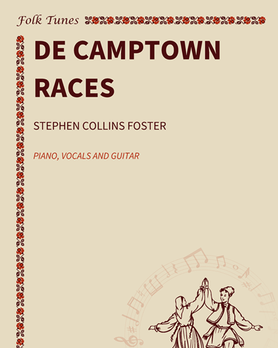 De Camptown Races — 斯蒂芬·福斯特