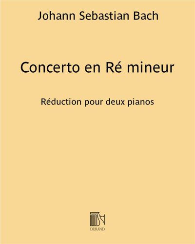 Concerto in D minor (Reduction for Two Pianos) — 巴赫