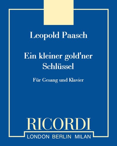 Ein kleiner gold’ner Schlüssel — Leopold Paasch