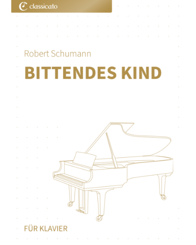 Bittendes Kind (from 'Scenes from Childhood') — 舒曼