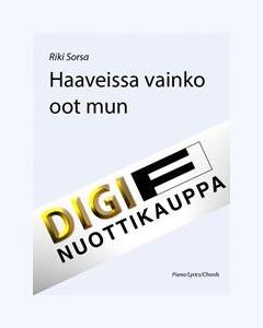 Haaveissa vainko oot mun — Kari Kuivalainen